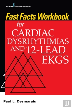 Bertrand.pt - Fast Facts Workbook For Cardiac Dysrhythmias And 12-Lead Ekgs