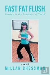 Fast Fat Flush: Fasting Is The Fountain