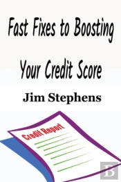 Fast Fixes To Boosting Your Credit Score