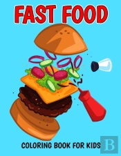 Fast Food Coloring Book For Kids