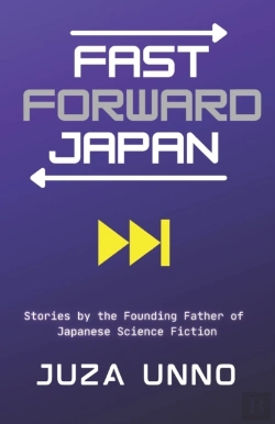 Bertrand.pt - Fast Forward Japan: Stories By The Found