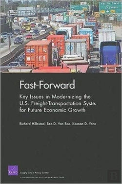 Bertrand.pt - Fast-Forward: Key Issues In Modernizing The U.S. Freight-Transportation System For Future Economic Growth