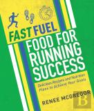 Fast Fuel: Food For Running Success