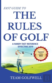 Fast Guide To The Rules Of Golf