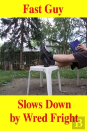 Fast Guy Slows Down