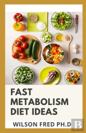 Fast Metabolism Diet Ideas