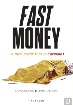 Bertrand.pt - Fast Money : La Face Cachée De La Formule 1