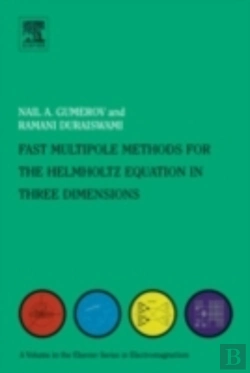 Bertrand.pt - Fast Multipole Methods For The Helmholtz Equation In Three Dimensions
