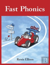 Fast Phonics: The Easy Track To Reading