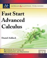 Fast Start Advanced Calculus