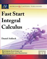 Fast Start Integral Calculus