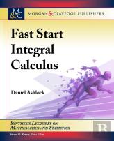 Fast Start Integral Calculus