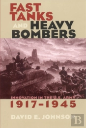 Fast Tanks And Heavy Bombers