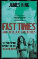 Fast Times And Excellent Adventures