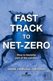 Fast Track To Net Zero