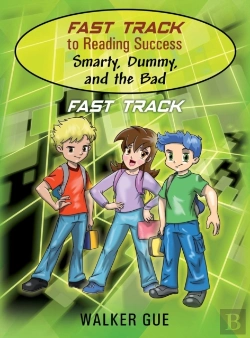 Bertrand.pt - Fast Track To Reading Success - Smarty, Dummy, And The Bad