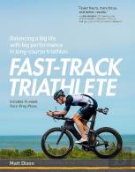 Fast-Track Triathlete