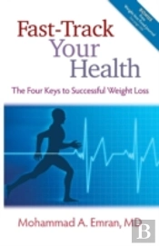 Fast-Track Your Health: The Four Keys To Successful Weight Loss