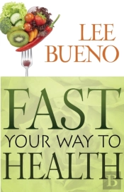 Fast Your Way To Health