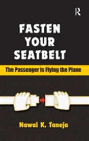 Fasten Your Seatbelt: The Passenger Is Flying The Plane