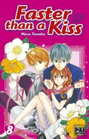 Faster Than A Kiss T.8