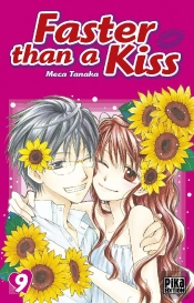 Faster Than A Kiss T.9