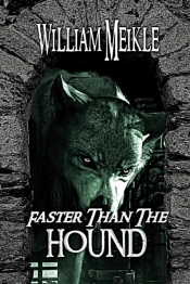 Faster Than The Hound
