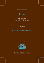 Fastes ; Manifeste Du Maxencéisme