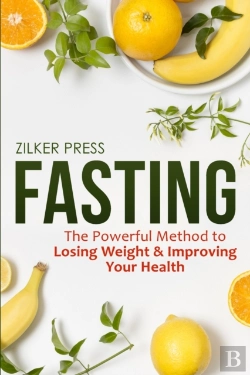 Bertrand.pt - Fasting: The Powerful Method To Losing W