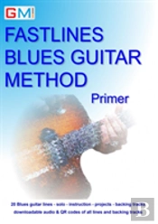 Fastlines Blues Guitar Method Primer