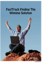 Fasttrack Finding The Winning Solution