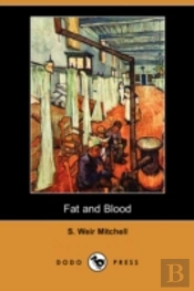 Fat And Blood (Dodo Press)