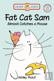 Fat Cat Sam Almost Catches A Mouse