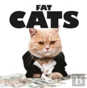 Fat Cats