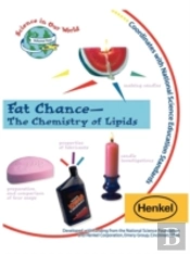 Fat Chance - The Chemistry Of Lipids