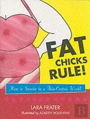 Fat Chicks Rule!