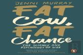 Fat Cow, Fat Chance