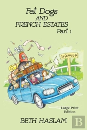 Fat Dogs And French Estates - Large Print