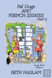 Fat Dogs And French Estates - Large Print