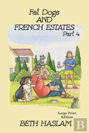 Fat Dogs And French Estates - Large Print