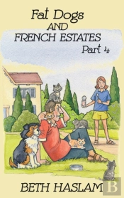 Fat Dogs And French Estates, Part 4