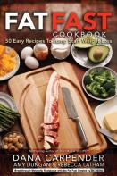 Fat Fast Cookbook
