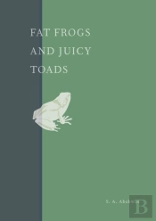 Fat Frogs And Juicy Toads