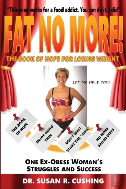 Bertrand.pt - Fat No More! The Book Of Hope For Losing Weight