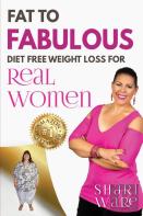 Fat To Fabulous