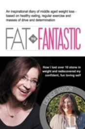 Fat To Fantastic