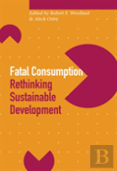 Fatal Consumption