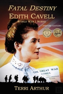 Bertrand.pt - Fatal Destiny: Edith Cavell Ww1 Nurse