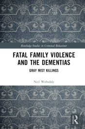 Fatal Family Violence And The Dementias