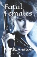 Fatal Females